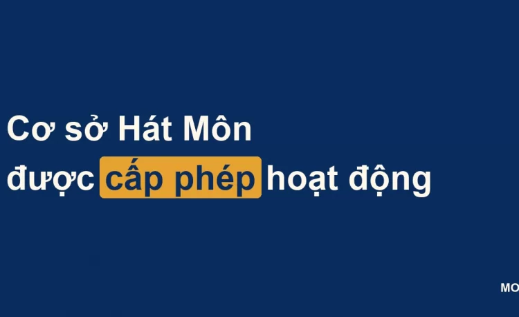 Thẻ thông báo cơ sở Hát Môn được cấp phép hoạt động