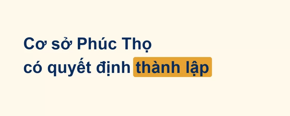 Thẻ thông báo cơ sở Phúc Thọ có quyết định thành lập