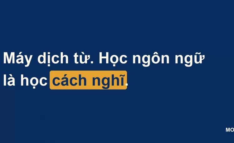 Thẻ chữ: máy dịch từ, học ngôn ngữ là học cách nghĩ